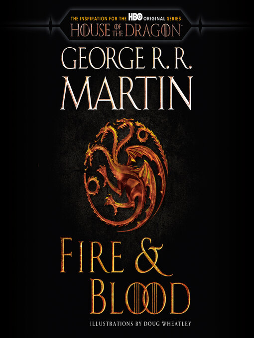 Title details for Fire & Blood by George R. R. Martin - Wait list